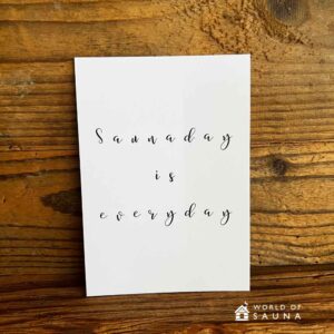 Saunaday is everyday